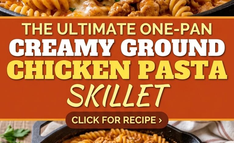 Creamy Ground Chicken Pasta Skillet
